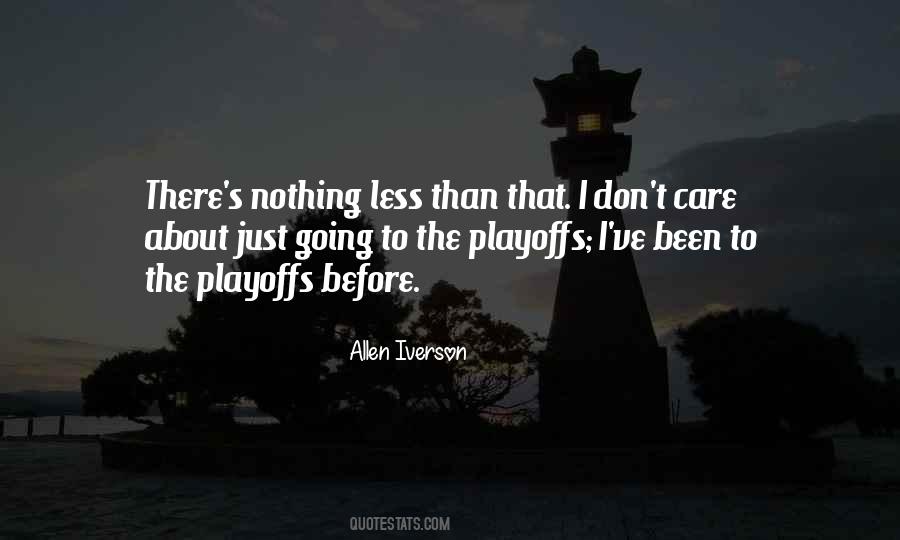 Quotes About Basketball Playoffs #15111