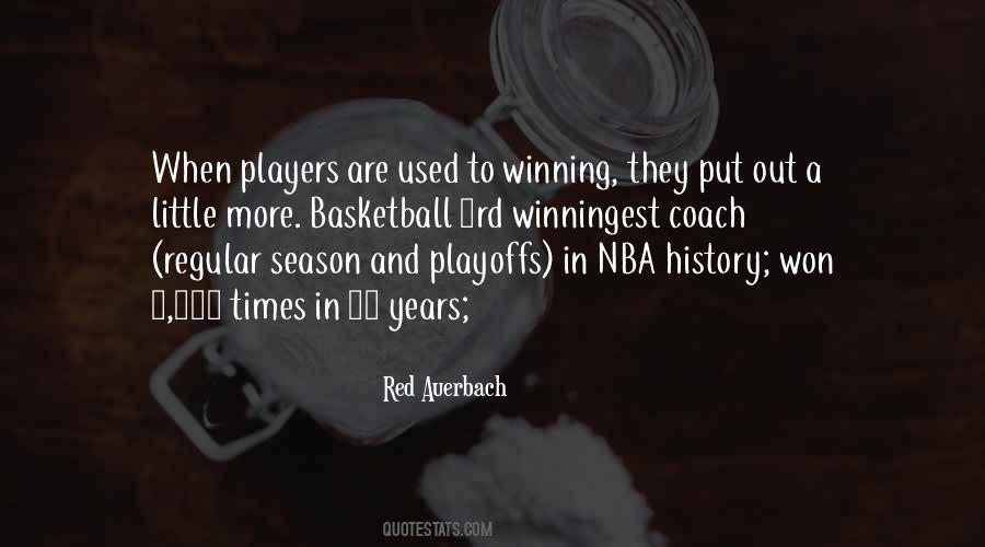 Quotes About Basketball Playoffs #389139