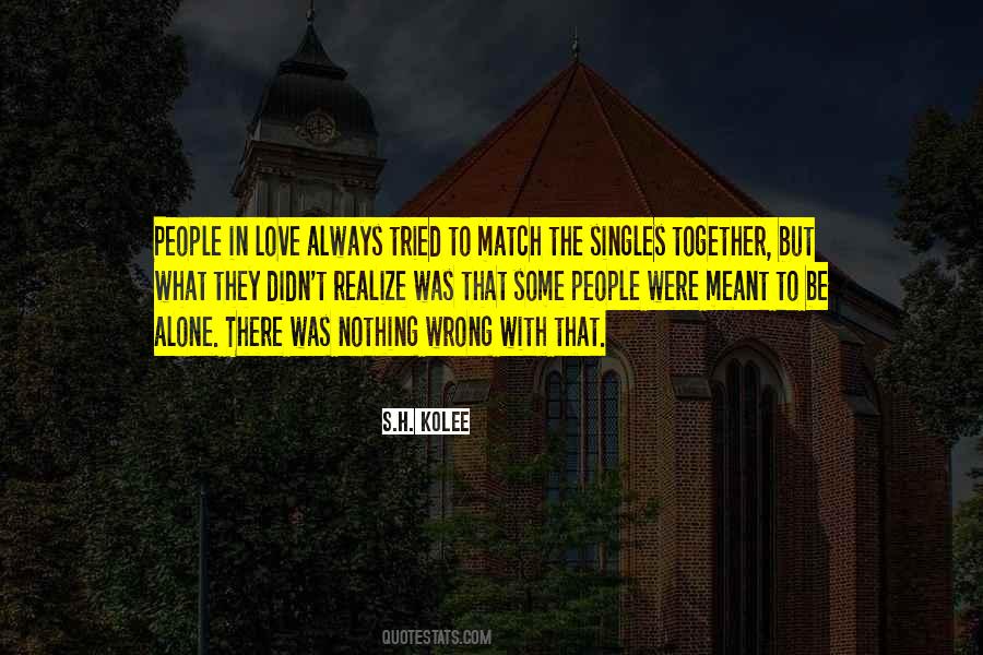 Together But Quotes #1722120