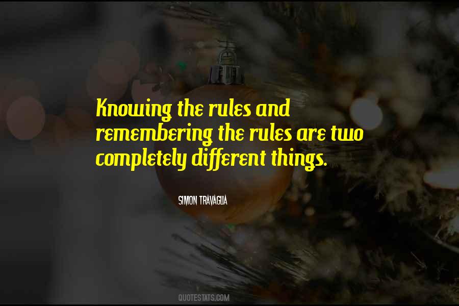 Knowing The Rules Quotes #456226