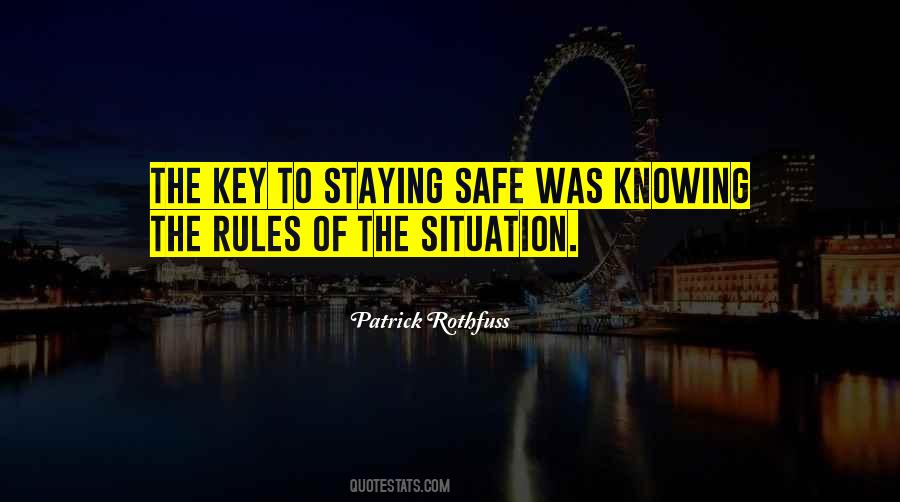 Knowing The Rules Quotes #471476