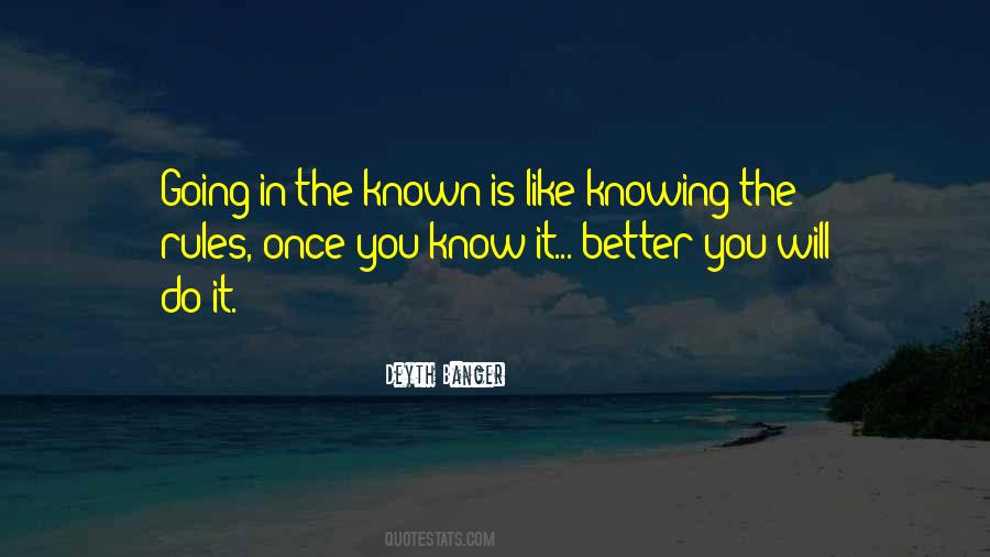 Knowing The Rules Quotes #480348