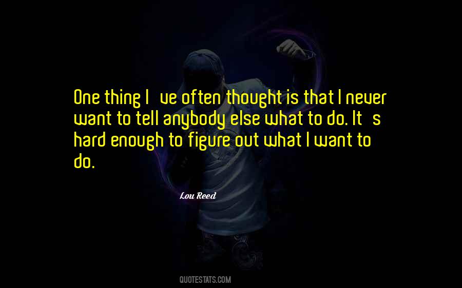 What I Want Quotes #1591912