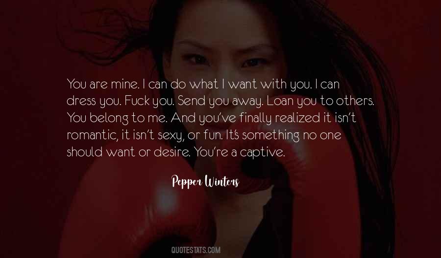 What I Want Quotes #1664051