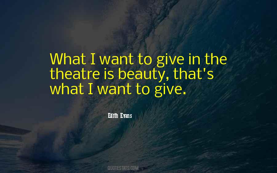 What I Want Quotes #1712730