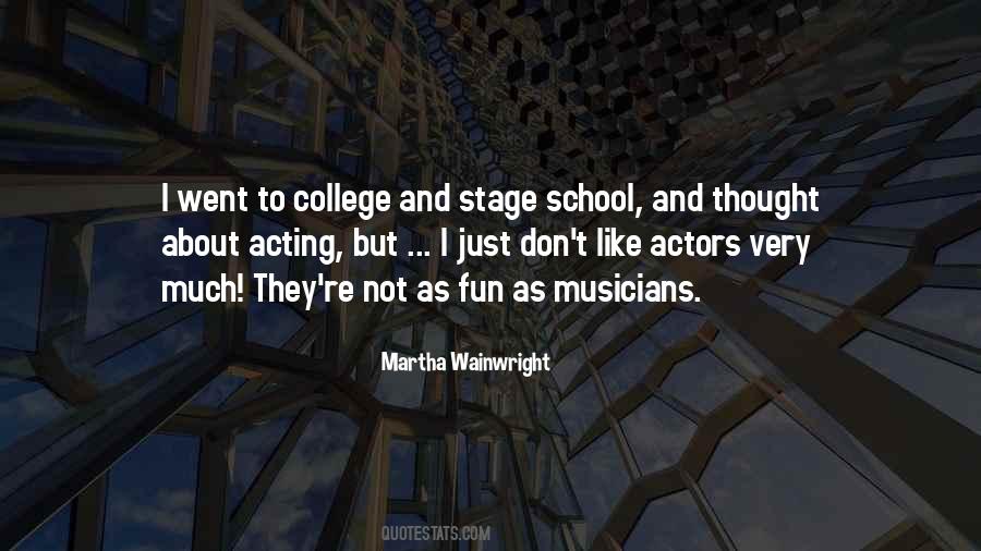 Quotes About Musicians #1716504