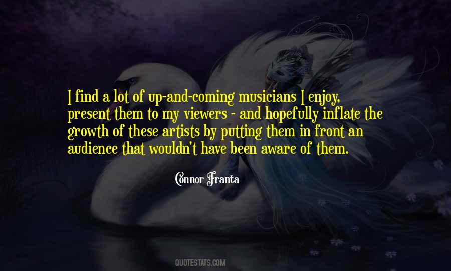 Quotes About Musicians #1750251