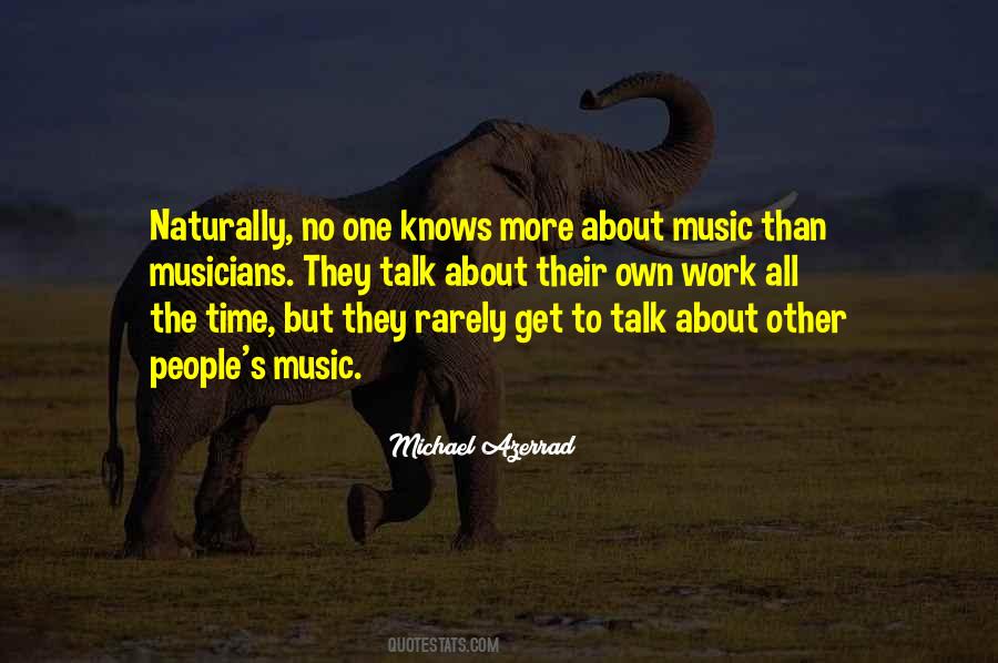 Quotes About Musicians #1787061