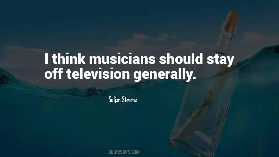 Quotes About Musicians #1846882