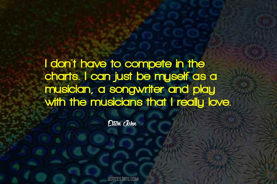 Quotes About Musicians #1870793