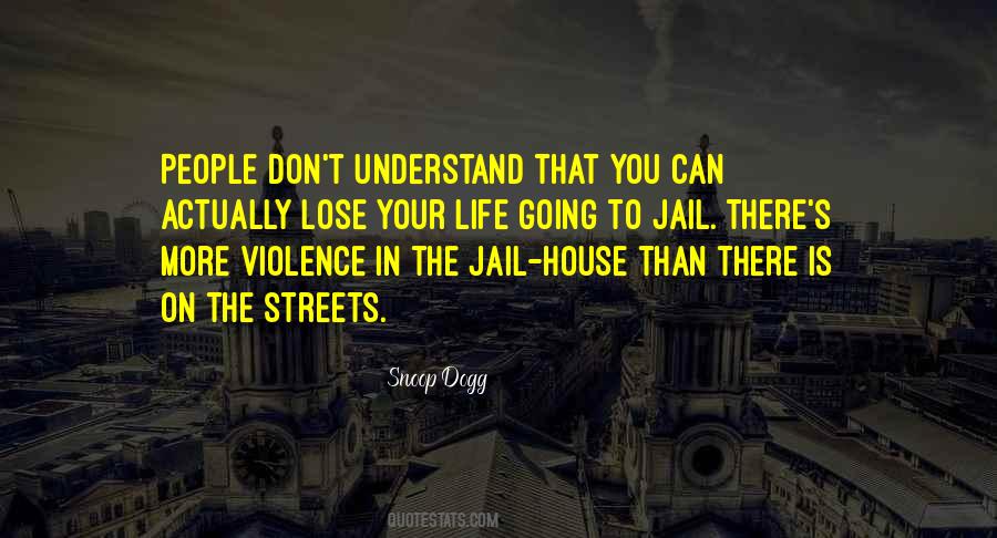 Quotes About Jail Life #1773256