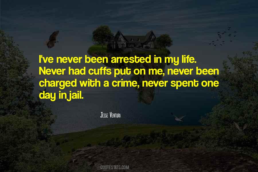 Quotes About Jail Life #1794846