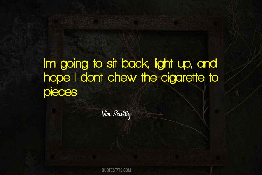 Sit Back Quotes #1863696