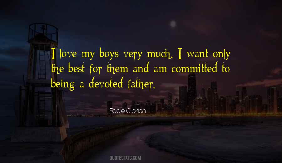 Quotes About Devoted Love #1667909
