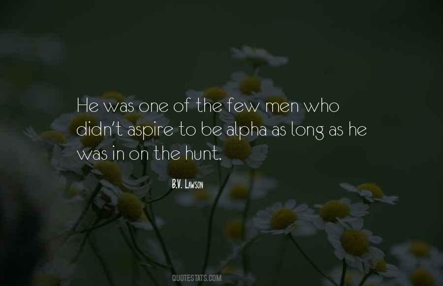 Quotes About Alpha #1241419