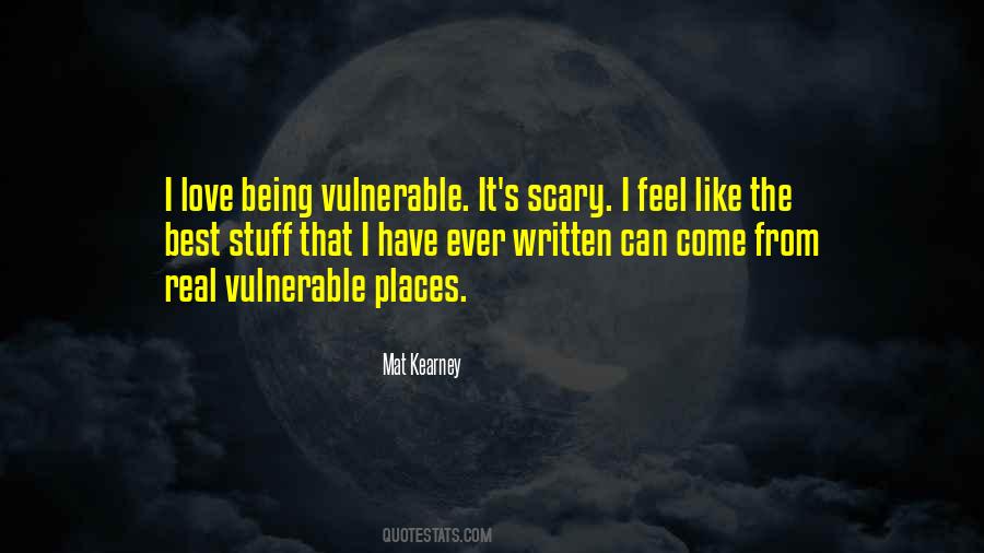 Quotes About Being Vulnerable #1593853