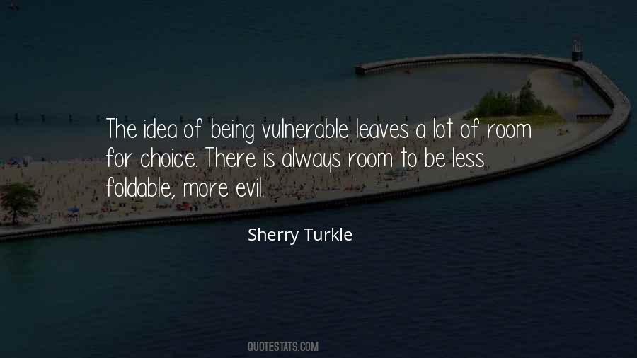 Quotes About Being Vulnerable #231632