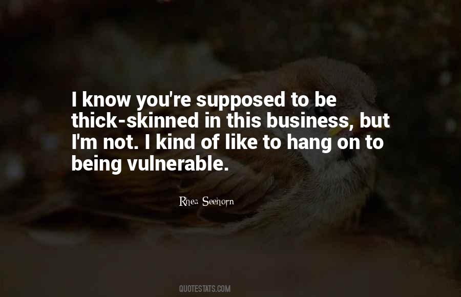 Quotes About Being Vulnerable #950200