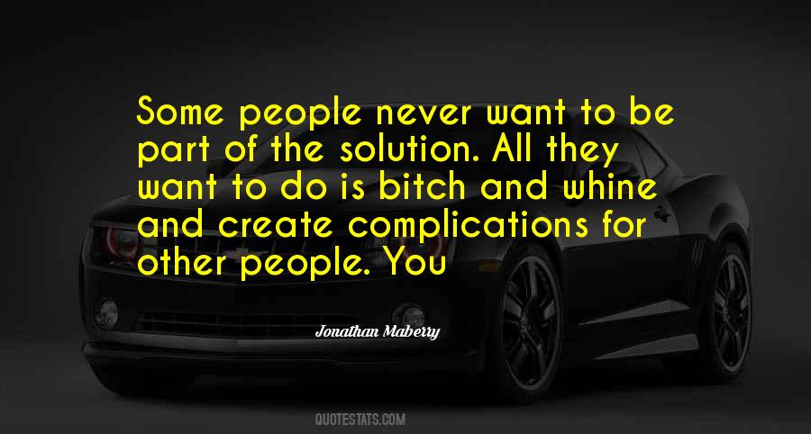 Be The Solution Quotes #107514