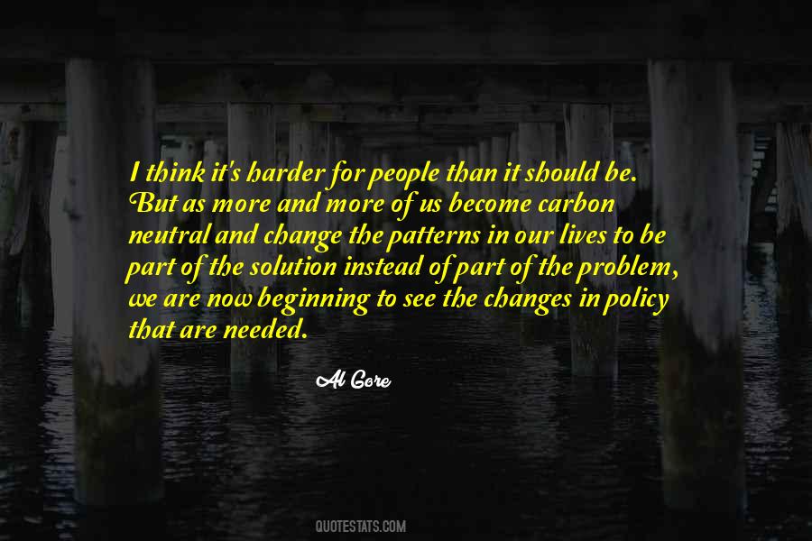 Be The Solution Quotes #330002