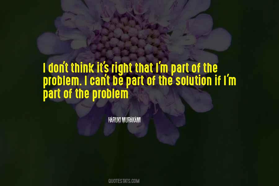 Be The Solution Quotes #96570