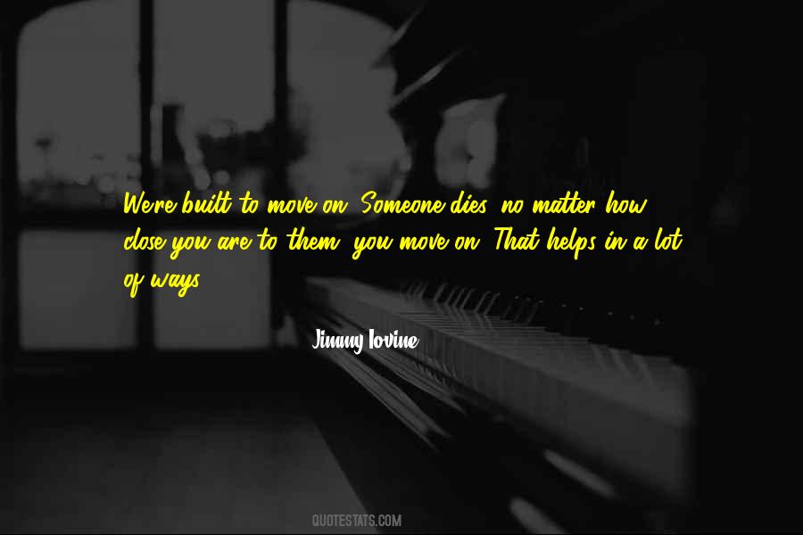 Iovine Jimmy Quotes #1523363