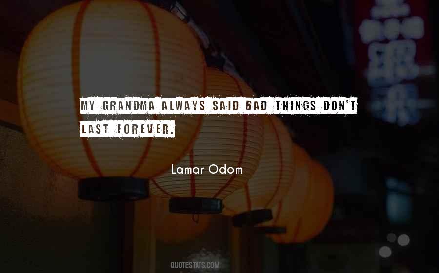 Quotes About Bad Things #1404370