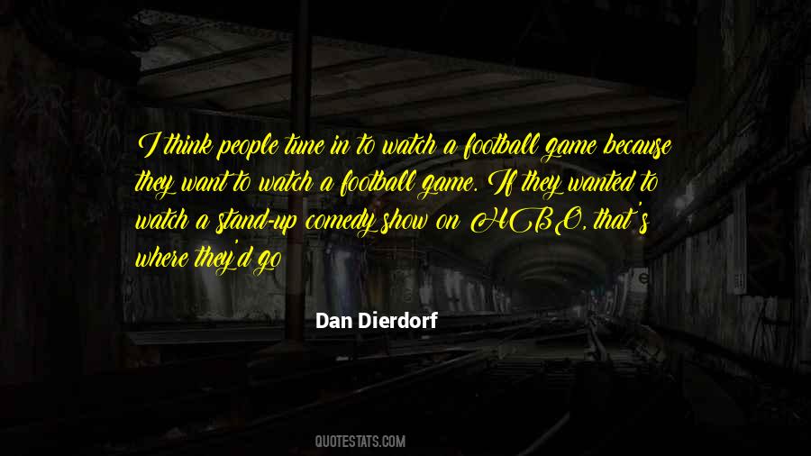 Quotes About A Football Game #1086397
