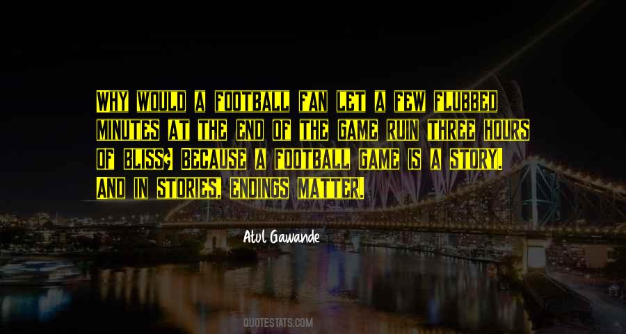 Quotes About A Football Game #1385077