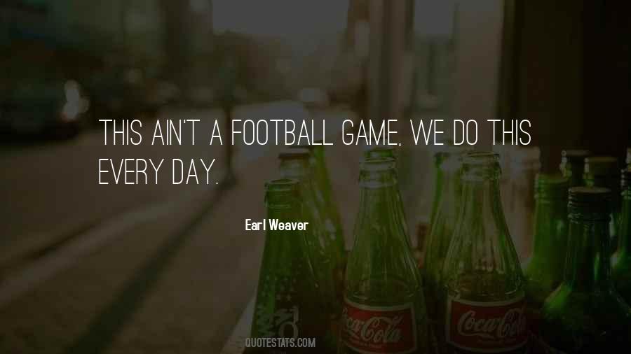 Quotes About A Football Game #51268