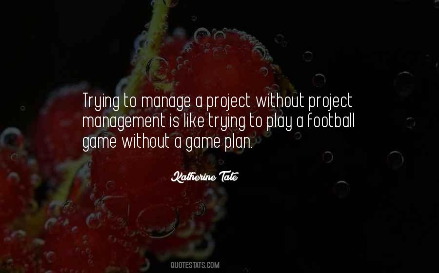 Quotes About A Football Game #532890