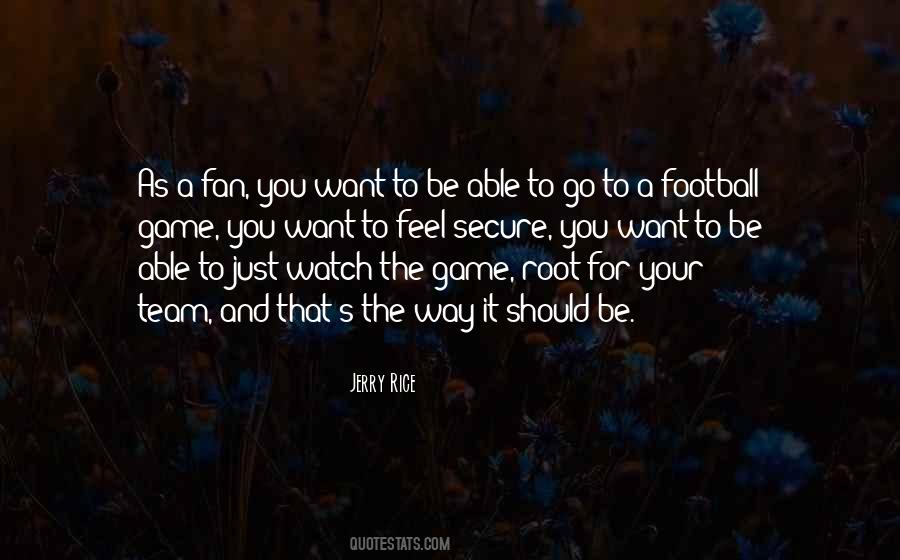 Quotes About A Football Game #743968