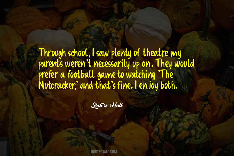 Quotes About A Football Game #982491