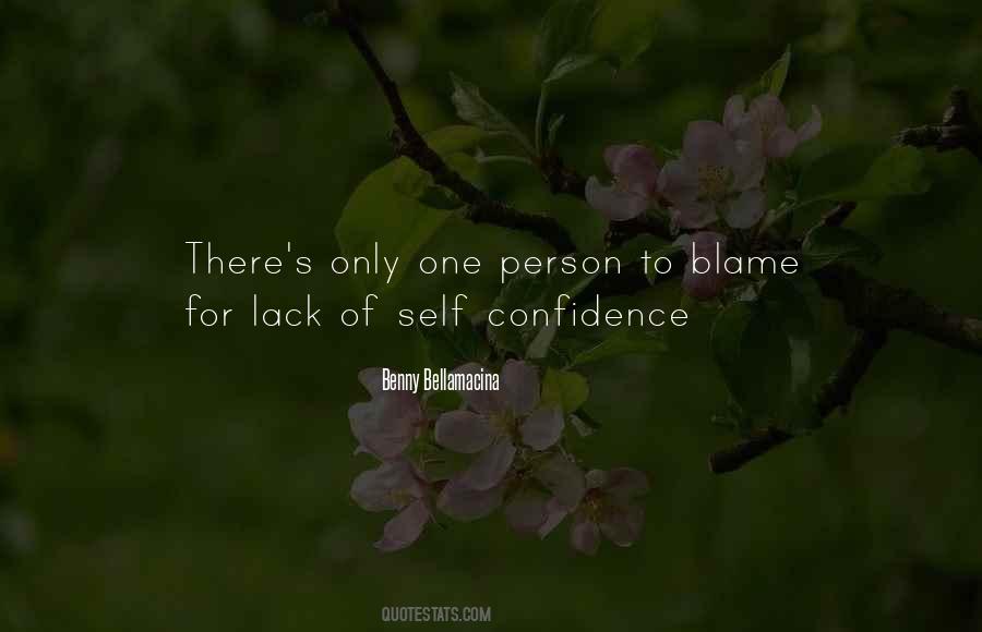 Quotes About Lack Of Self Confidence #560546