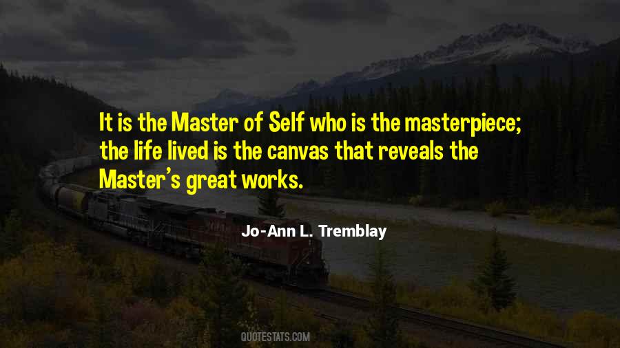 Master Of Life Quotes #124208