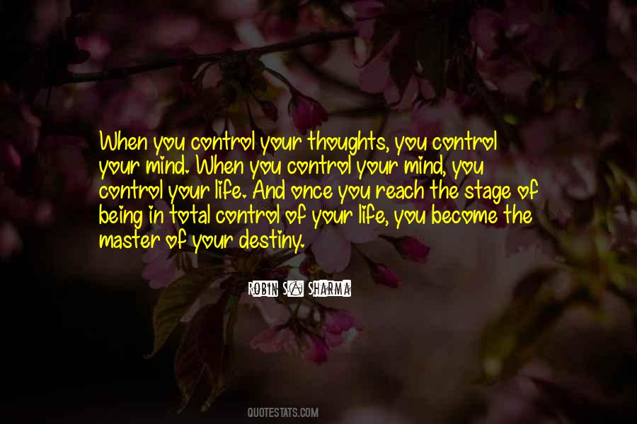 Master Of Life Quotes #183066