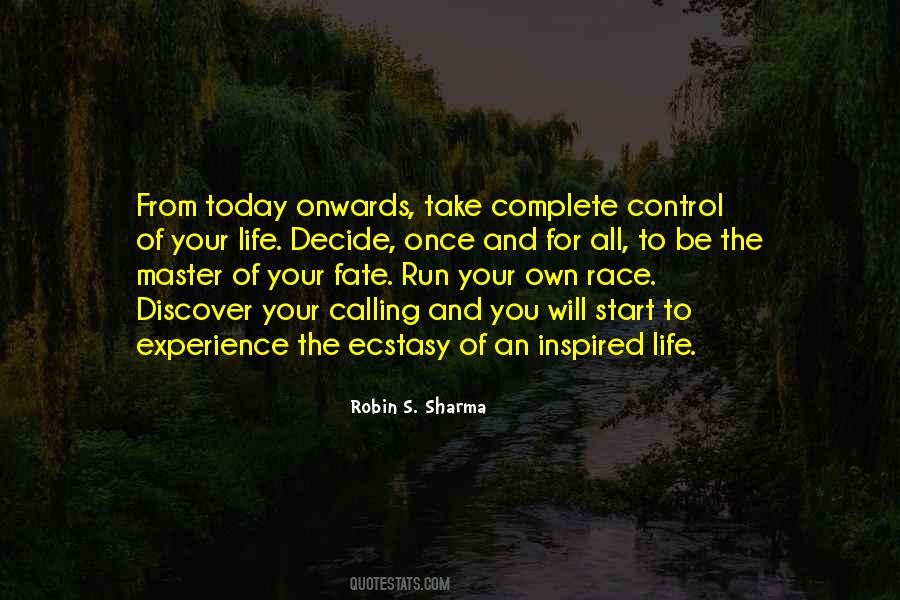 Master Of Life Quotes #392586
