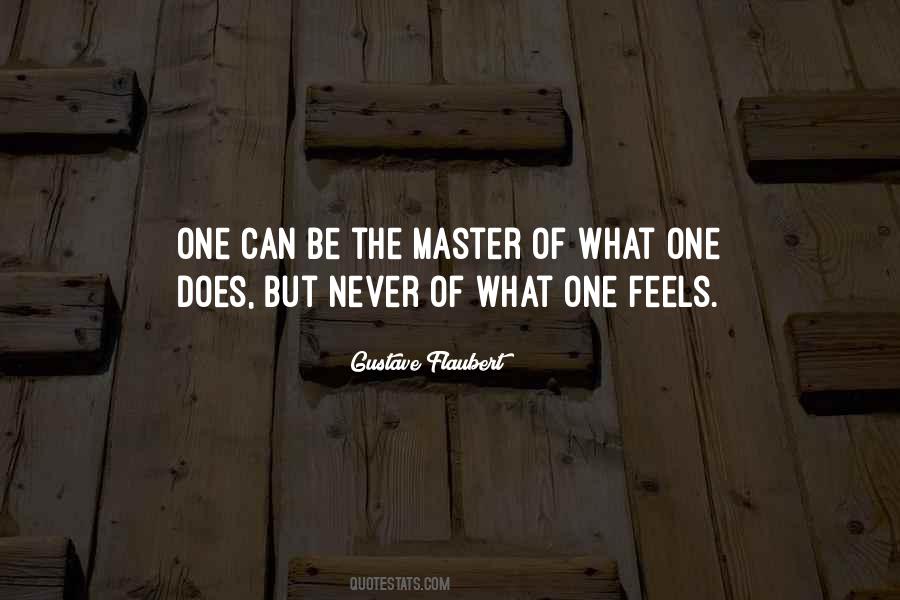 Master Of Life Quotes #581383