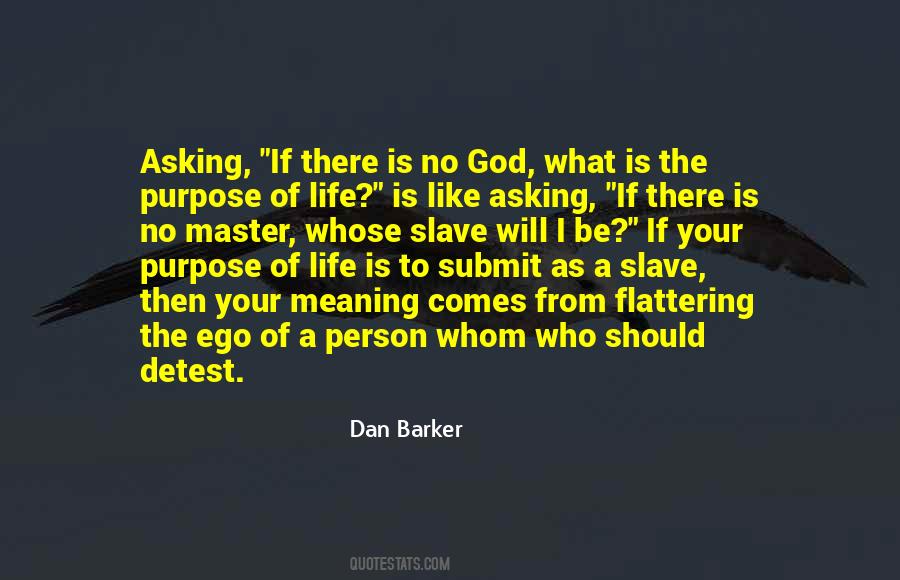 Master Of Life Quotes #646504