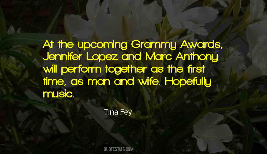 Quotes About The Grammy Awards #317857