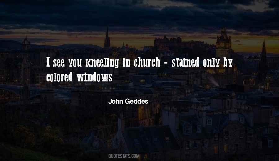 Church Stained Quotes #1812393