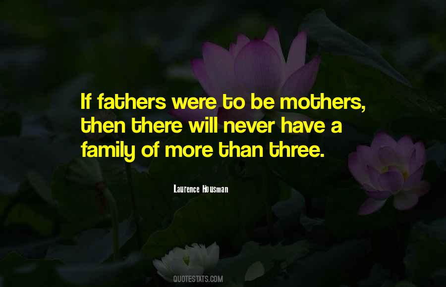 Quotes About A Family Of Three #1689936