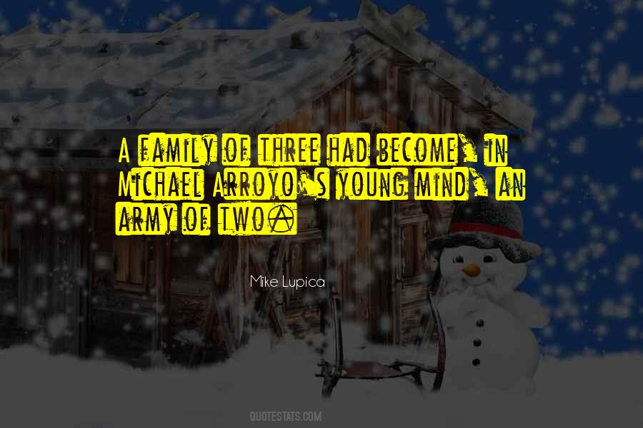 Quotes About A Family Of Three #1739156