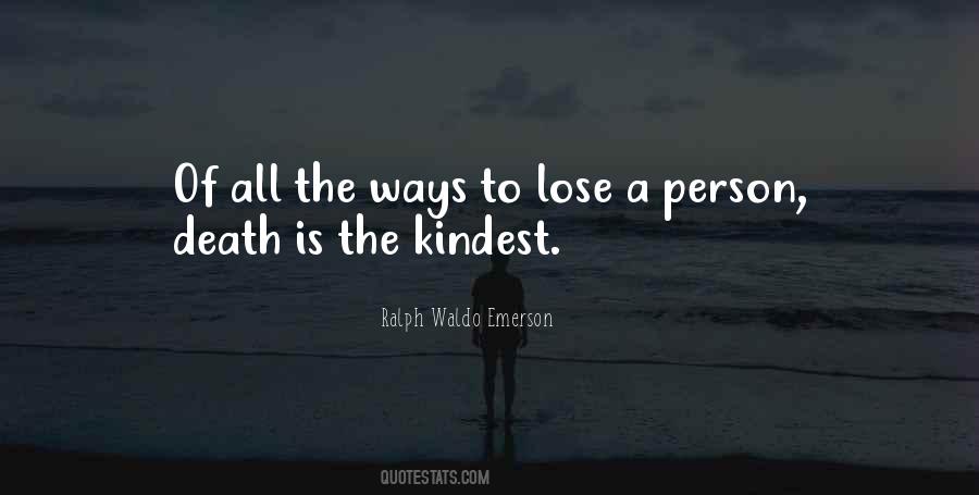 Ways Of Dying Quotes #1034012