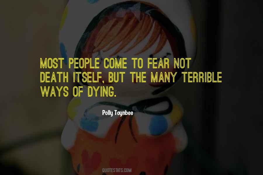 Ways Of Dying Quotes #1113749