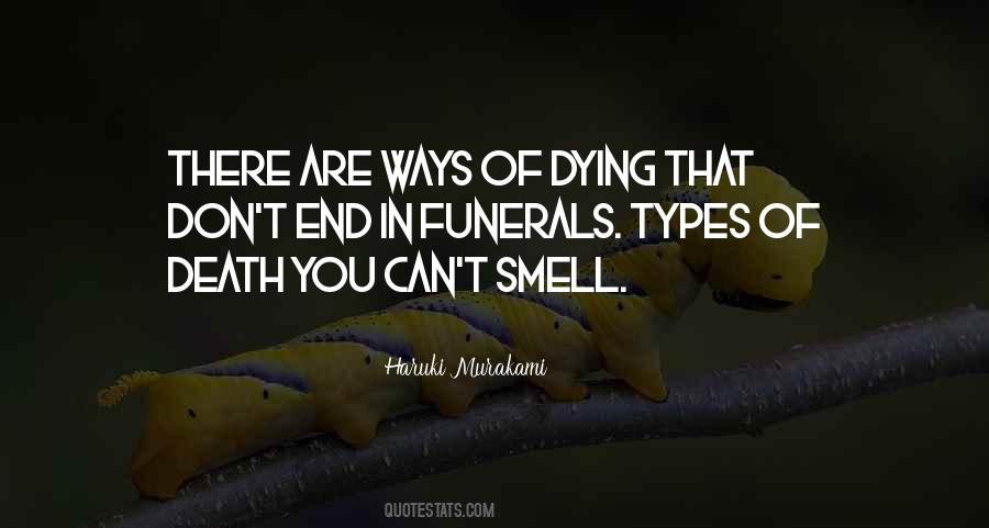 Ways Of Dying Quotes #1240114