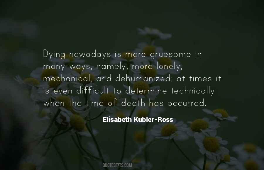 Ways Of Dying Quotes #1401752