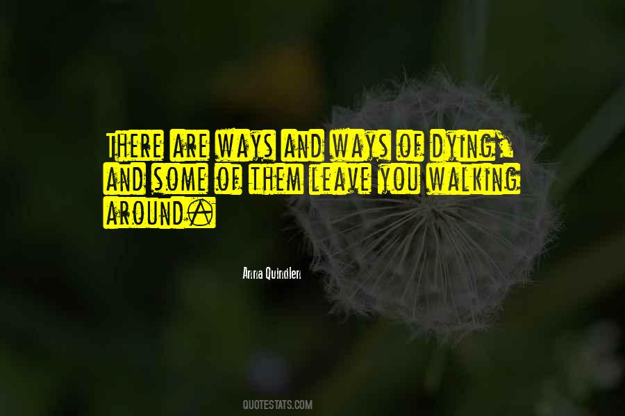 Ways Of Dying Quotes #1877623