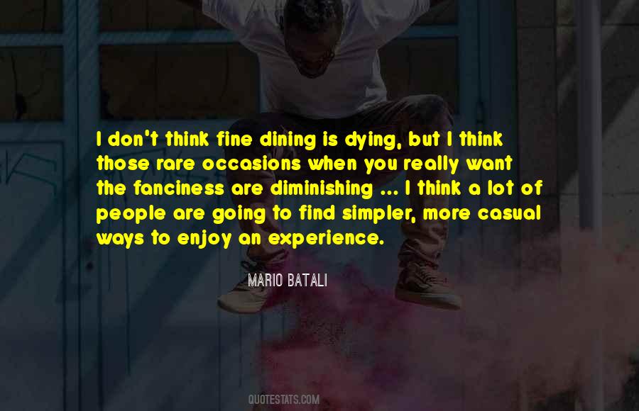 Ways Of Dying Quotes #195845