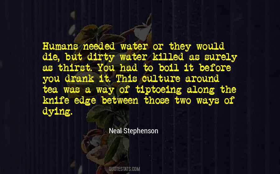 Ways Of Dying Quotes #219837